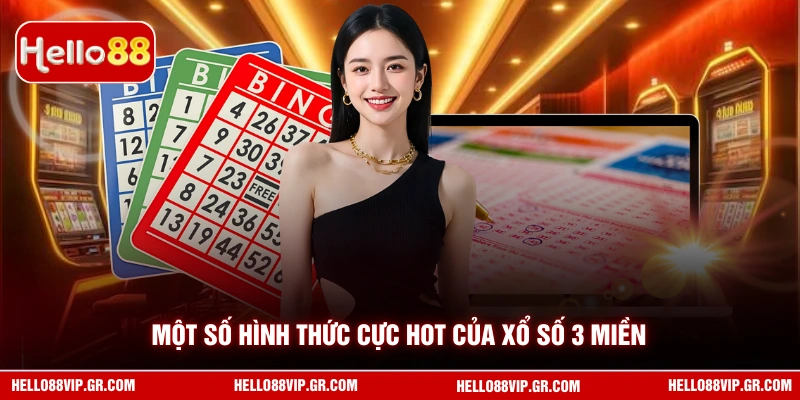 Xổ Số 3 Miền - Hướng Dẫn Cách Chơi Và Mẹo Trúng Lớn Một số hình thức cực hot của xổ số 3 miền