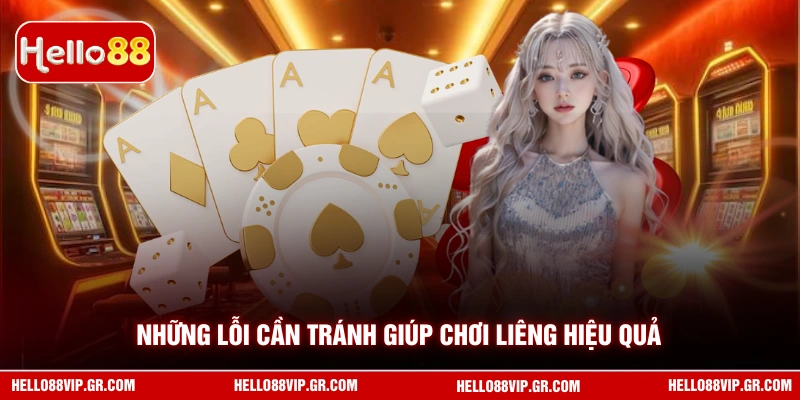 Cách Chơi Bài Liêng HELLO88 Chi Tiết Từ A Đến Z Cho Tân Thủ Những lỗi cần tránh giúp chơi liêng hiệu quả